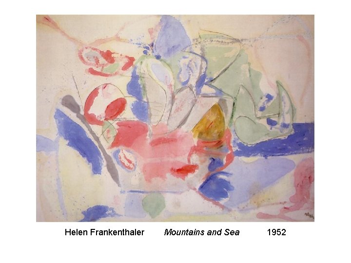 Helen Frankenthaler Mountains and Sea 1952 