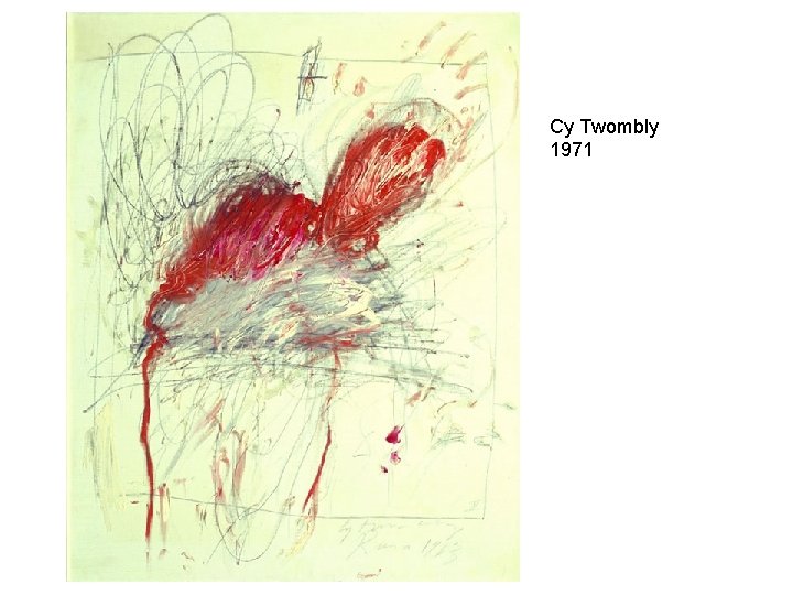 Cy Twombly 1971 