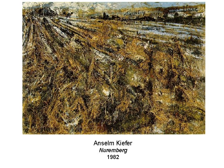 Anselm Kiefer Nuremberg 1982 