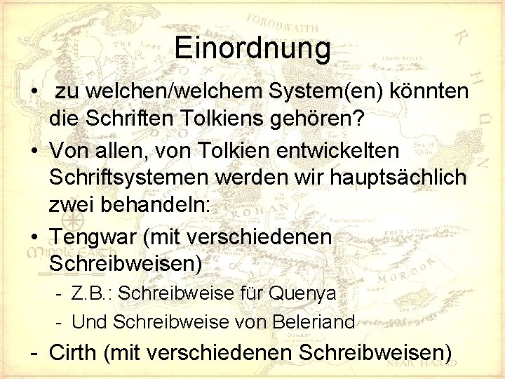 Einordnung • zu welchen/welchem System(en) könnten die Schriften Tolkiens gehören? • Von allen, von