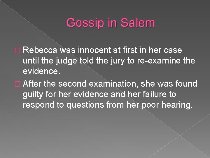 Gossip in Salem � Rebecca was innocent at first in her case until the Gossip in Salem � Rebecca was innocent at first in her case until the
