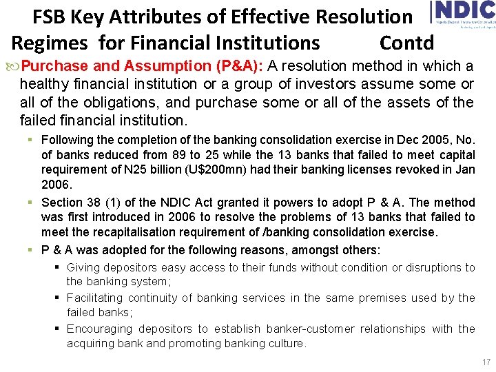 FSB Key Attributes of Effective Resolution Regimes for Financial Institutions Contd Purchase and Assumption