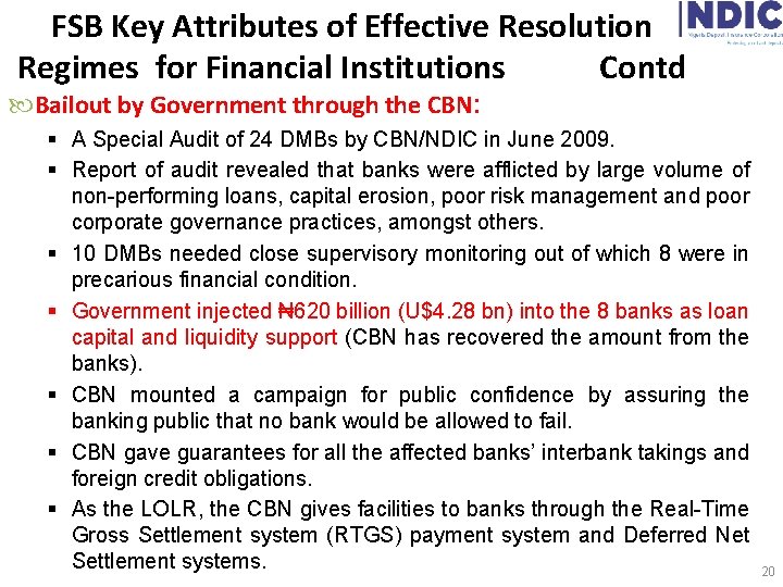 FSB Key Attributes of Effective Resolution Regimes for Financial Institutions Contd Bailout by Government