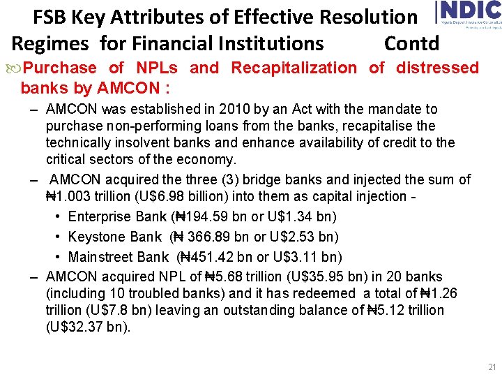 FSB Key Attributes of Effective Resolution Regimes for Financial Institutions Contd Purchase of NPLs