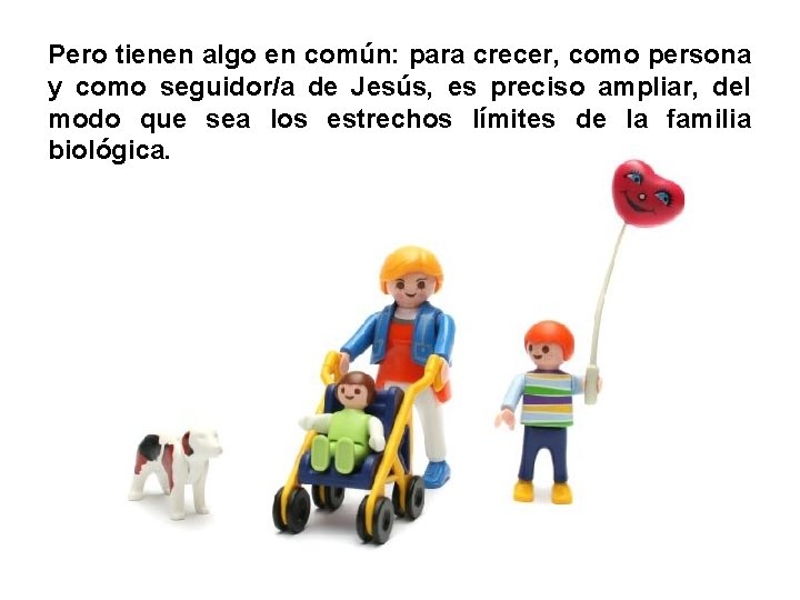 Pero tienen algo en común: para crecer, como persona y como seguidor/a de Jesús,