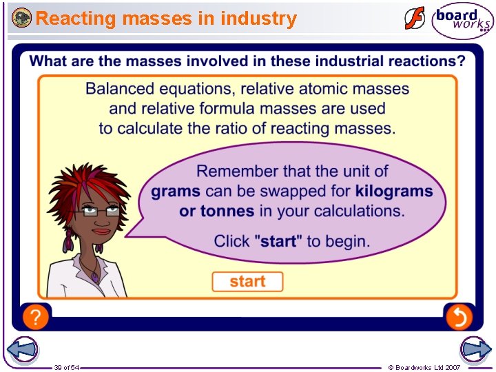 Reacting masses in industry 39 of 54 © Boardworks Ltd 2007 