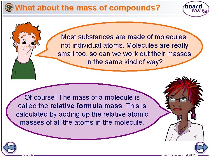 What about the mass of compounds? Most substances are made of molecules, not individual