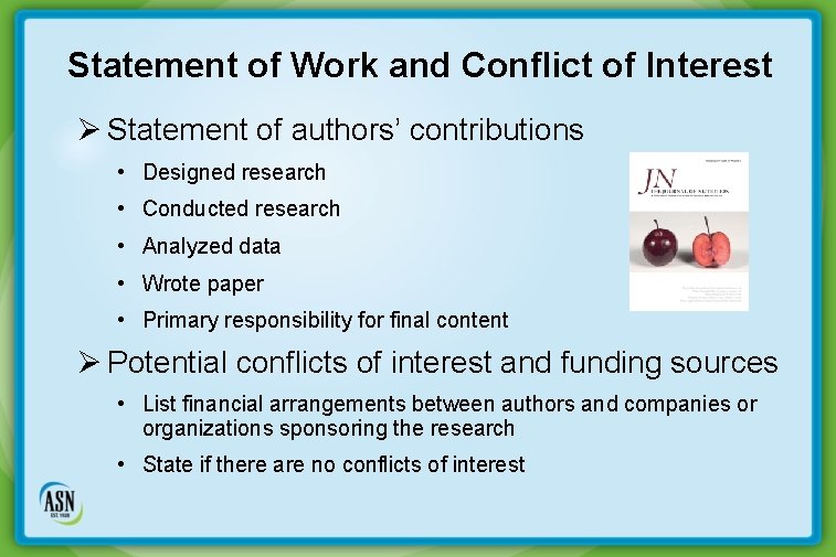 Statement of Work and Conflict of Interest Ø Statement of authors’ contributions • Designed