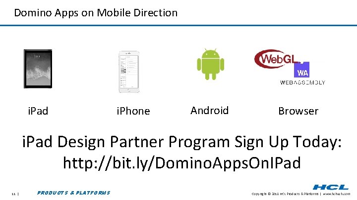 Domino Apps on Mobile Direction i. Pad i. Phone Android Browser i. Pad Design