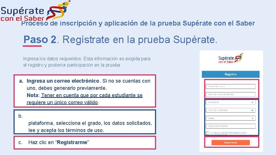 3. Supérate con el saber Proceso de inscripción y aplicación de la prueba Supérate