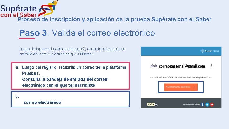 3. Supérate con el saber Proceso de inscripción y aplicación de la prueba Supérate