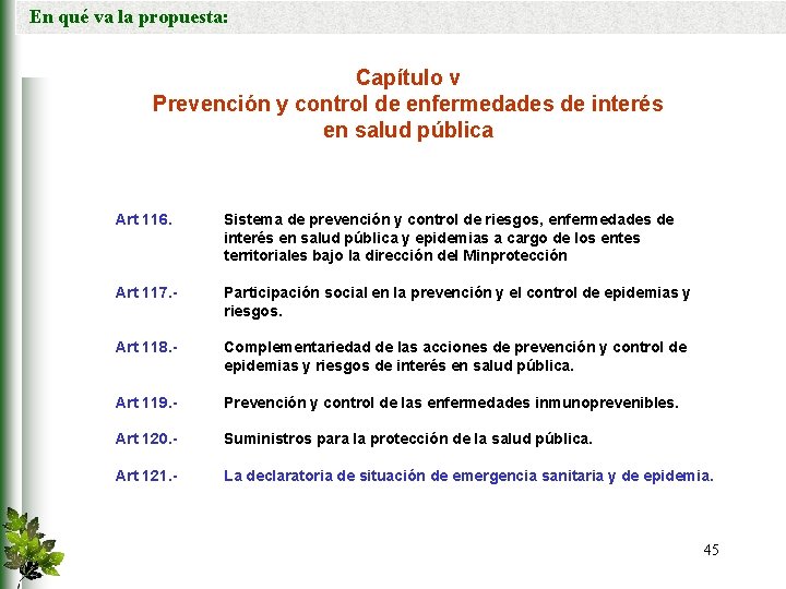 En qué va la propuesta: Capítulo v Prevención y control de enfermedades de interés