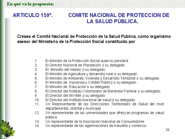 En qué va la propuesta: ARTICULO 159º. COMITE NACIONAL DE PROTECCION DE LA SALUD