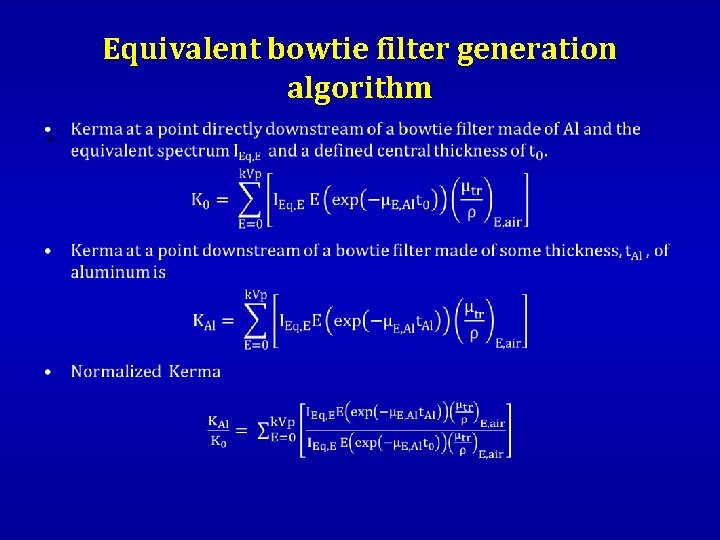 Equivalent bowtie filter generation algorithm • 