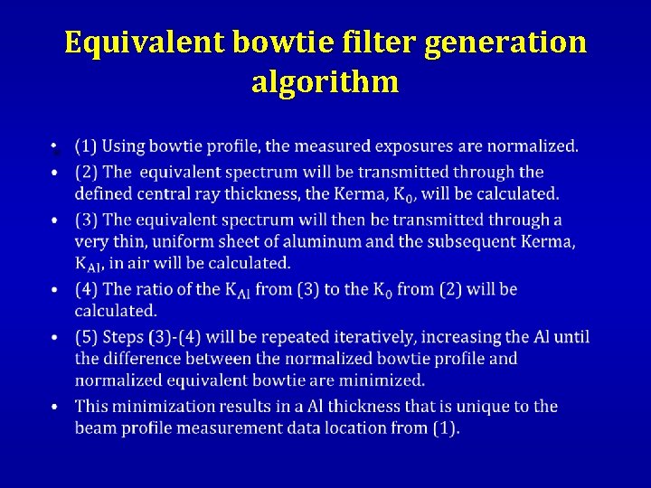 Equivalent bowtie filter generation algorithm • 