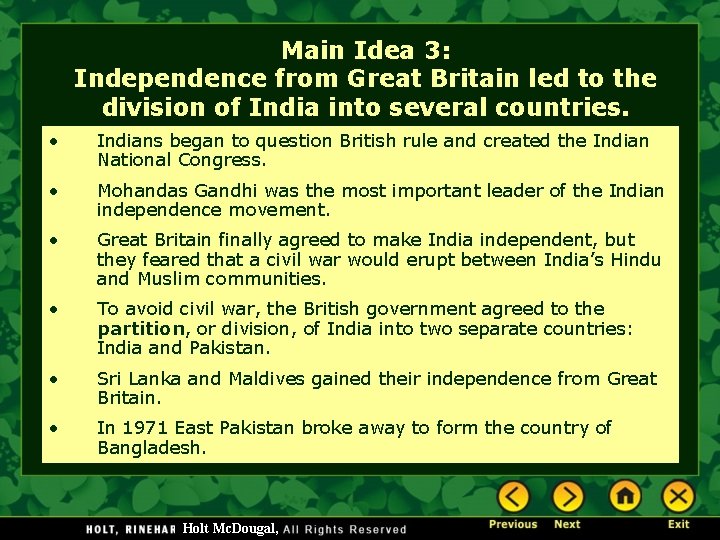 Main Idea 3: Independence from Great Britain led to the division of India into