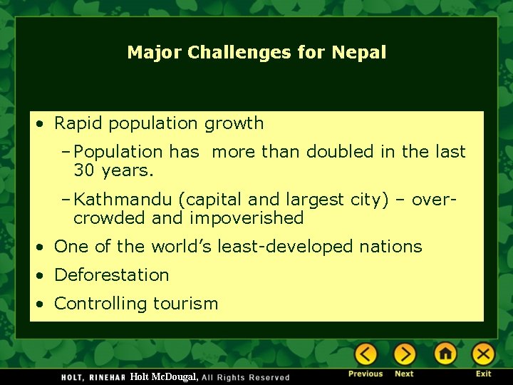 Major Challenges for Nepal • Rapid population growth – Population has more than doubled