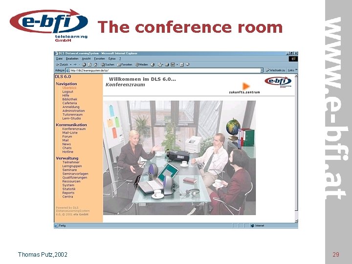 The conference room Thomas Putz, 2002 29 