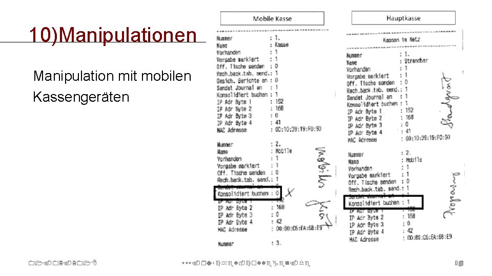 10)Manipulationen Manipulation mit mobilen Kassengeräten 01. 03. 2018 www. ruschel-collegen. de 54 