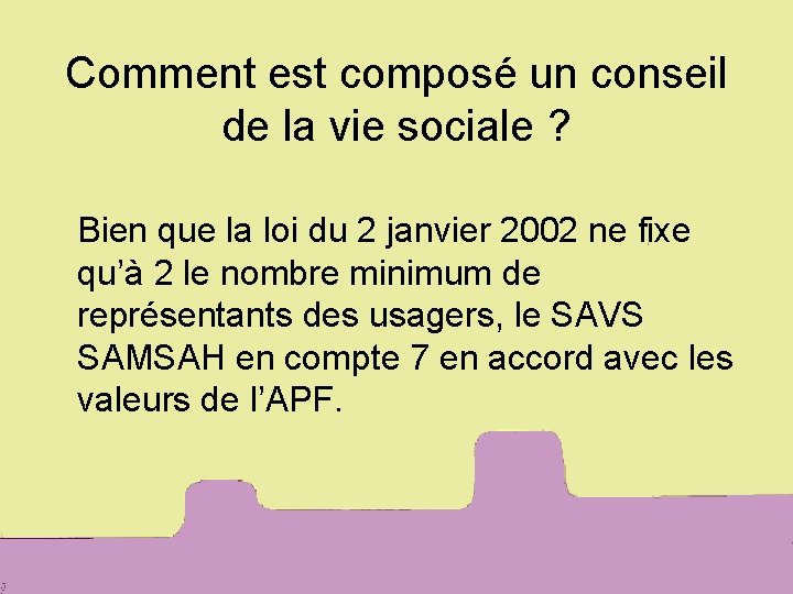 Comment est composé un conseil de la vie sociale ? Bien que la loi