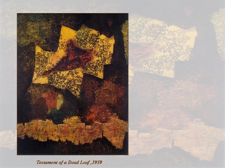 Testament of a Dead Leaf , 1959 