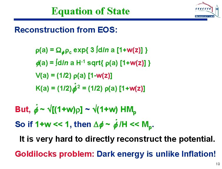 Equation of State Reconstruction from EOS: (a) = c exp{ 3 dln a [1+w(z)]