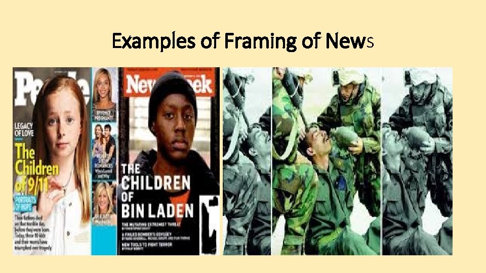 Examples of Framing of News 