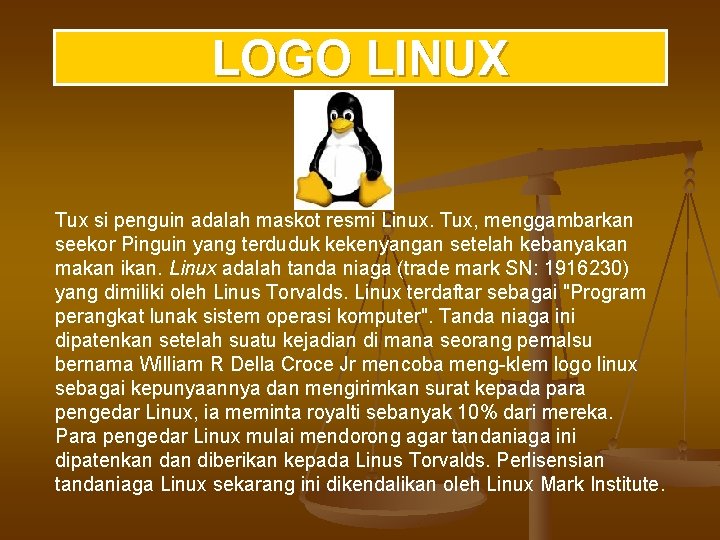 LOGO LINUX Tux si penguin adalah maskot resmi Linux. Tux, menggambarkan seekor Pinguin yang