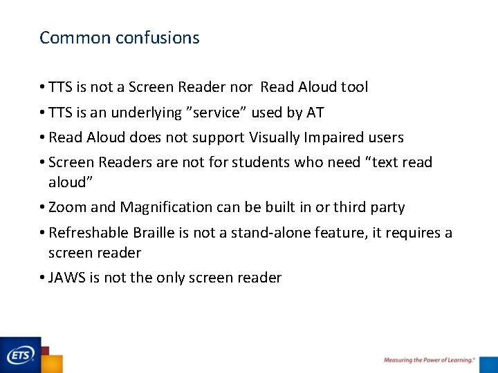 Common confusions • TTS is not a Screen Reader nor Read Aloud tool •