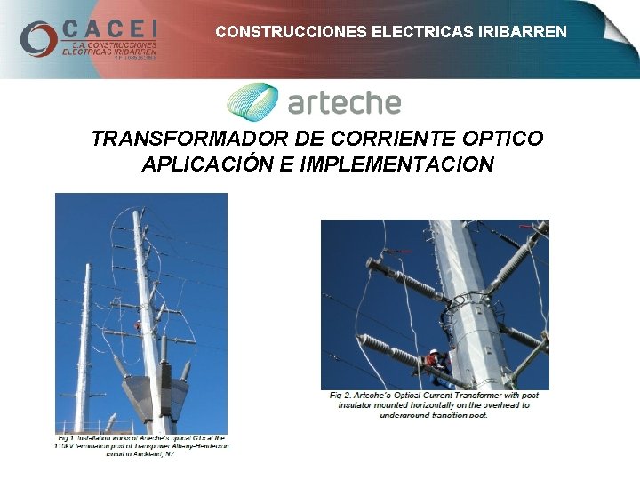 CONSTRUCCIONES ELECTRICAS IRIBARREN TRANSFORMADOR DE CORRIENTE OPTICO APLICACIÓN E IMPLEMENTACION 