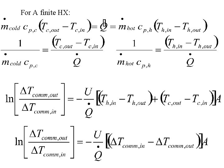 For A finite HX: 