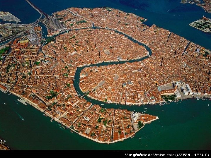 Vue générale de Venise, Italie (45° 35' N – 12° 34' E) 