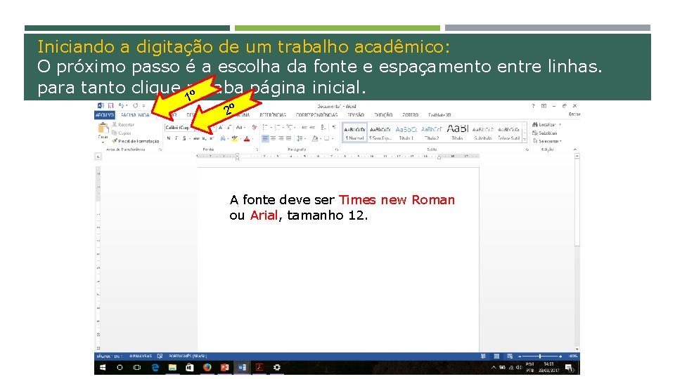 Iniciando a digitação de um trabalho acadêmico: O próximo passo é a escolha da