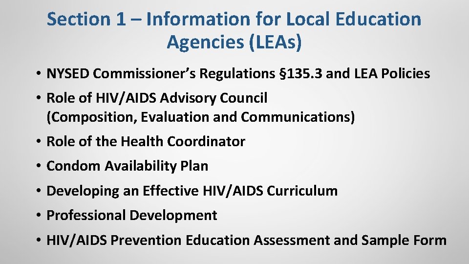 Section 1 – Information for Local Education Agencies (LEAs) • NYSED Commissioner’s Regulations §