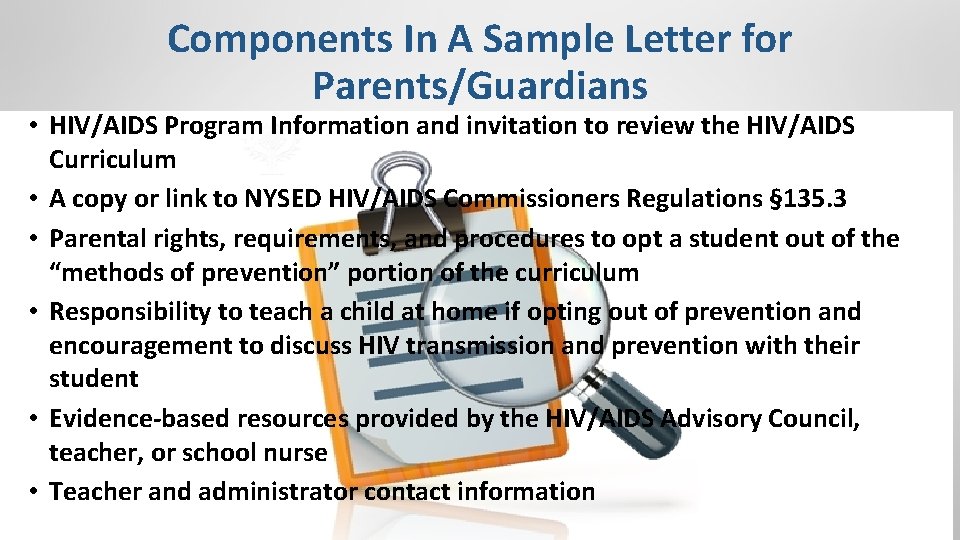 Components In A Sample Letter for Parents/Guardians • HIV/AIDS Program Information and invitation to