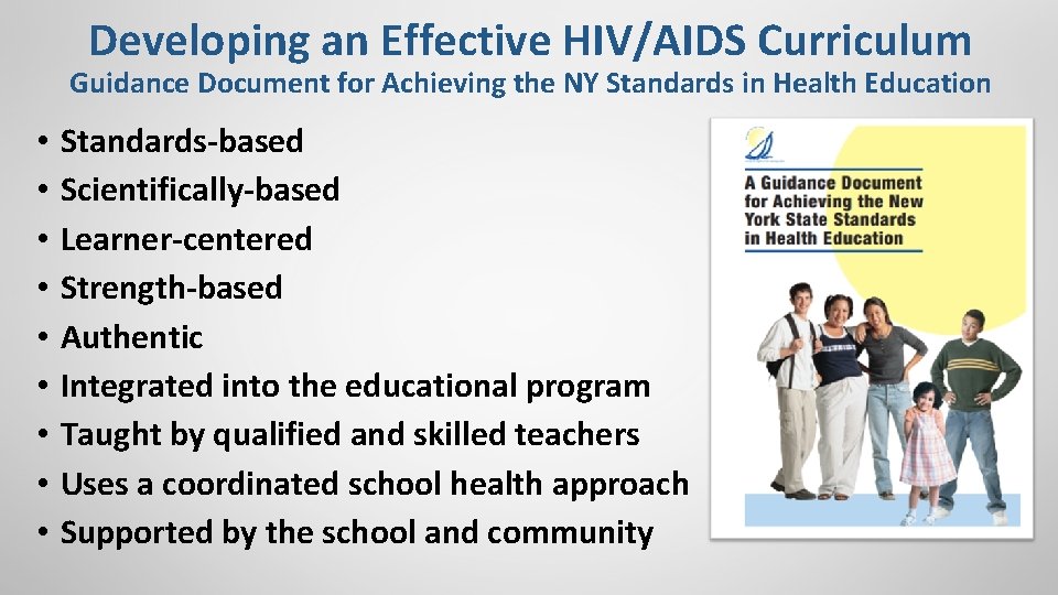 Developing an Effective HIV/AIDS Curriculum Guidance Document for Achieving the NY Standards in Health