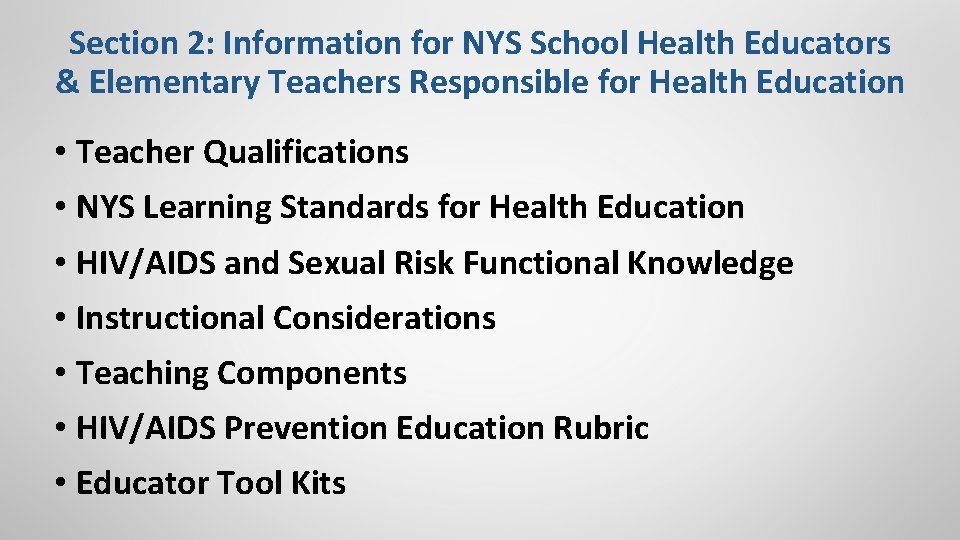 Section 2: Information for NYS School Health Educators & Elementary Teachers Responsible for Health