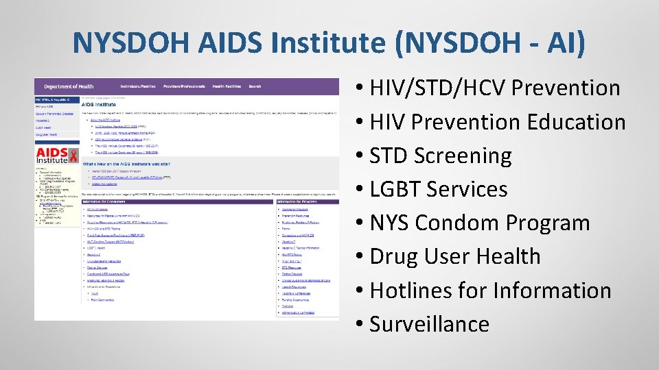 NYSDOH AIDS Institute (NYSDOH - AI) www. health. ny. gov/hi v • HIV/STD/HCV Prevention