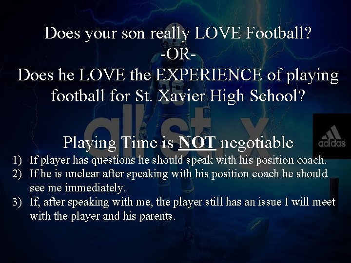 Does your son really LOVE Football? -ORDoes he LOVE the EXPERIENCE of playing football