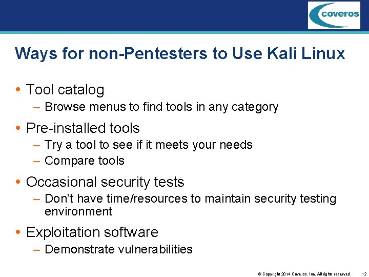 Ways for non-Pentesters to Use Kali Linux Tool catalog – Browse menus to find