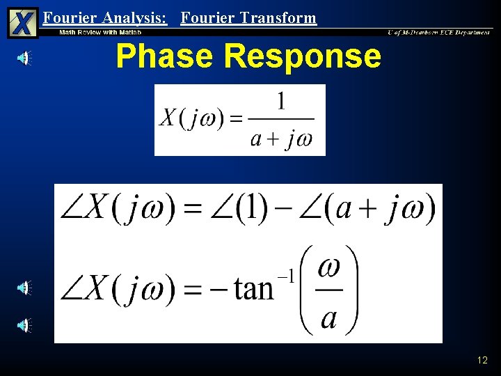 Fourier Analysis: Fourier Transform Phase Response 12 