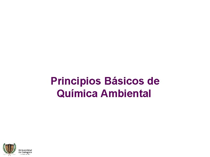  Principios Básicos de Química Ambiental 