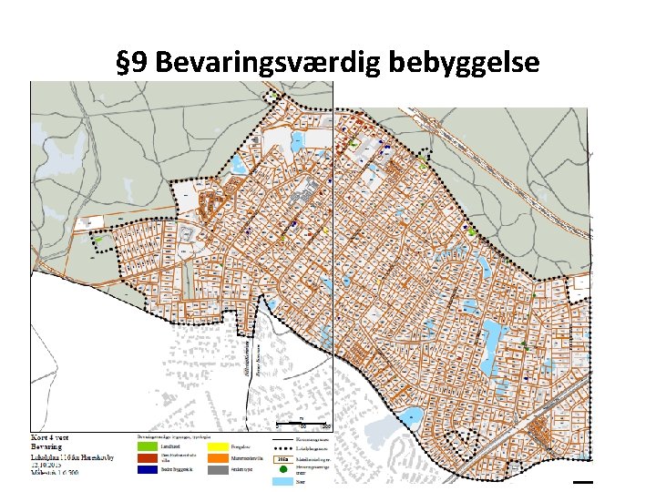 § 9 Bevaringsværdig bebyggelse Hareskovby Medborgerforening - 24. november 2015 