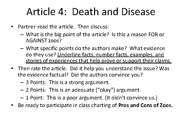 Article 4: Death and Disease • Partner-read the article. Then discuss: – What is