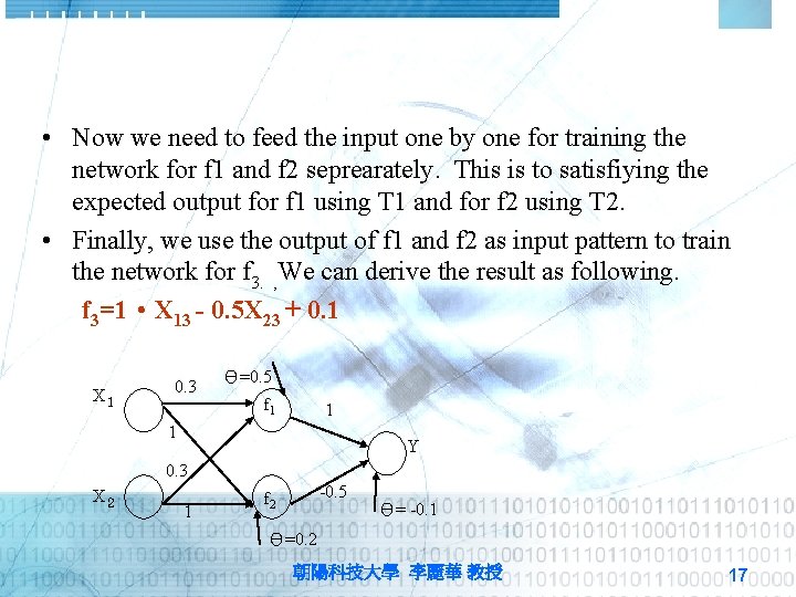  • Now we need to feed the input one by one for training