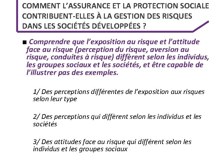 COMMENT L’ASSURANCE ET LA PROTECTION SOCIALE CONTRIBUENT-ELLES À LA GESTION DES RISQUES DANS LES