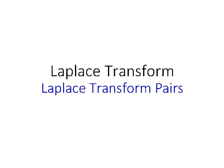 Laplace Transform Pairs 