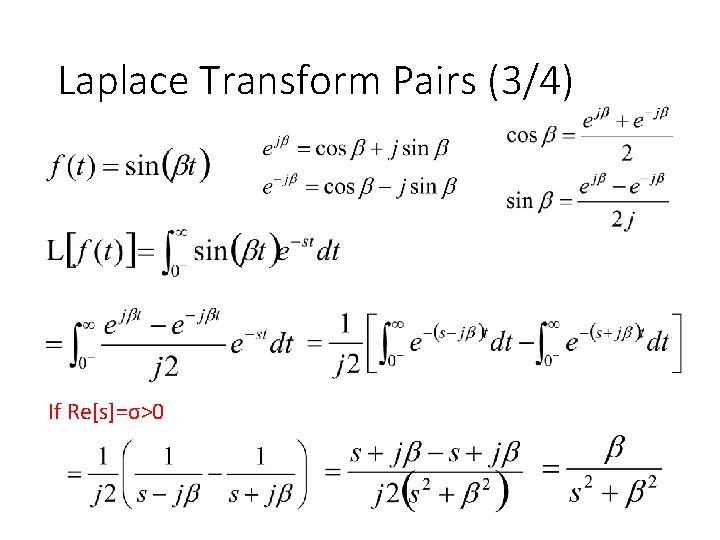 Laplace Transform Pairs (3/4) If Re[s]=σ>0 