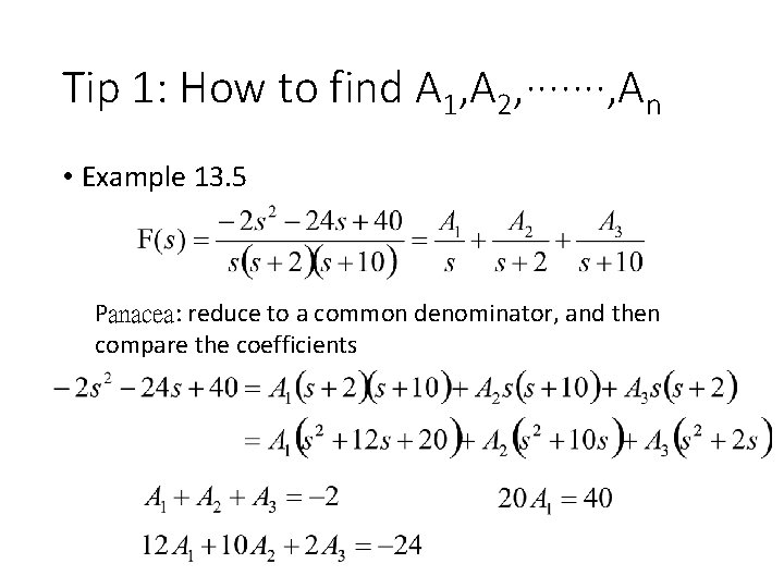 Tip 1: How to find A 1, A 2, ∙∙∙∙∙∙∙, An • Example 13.