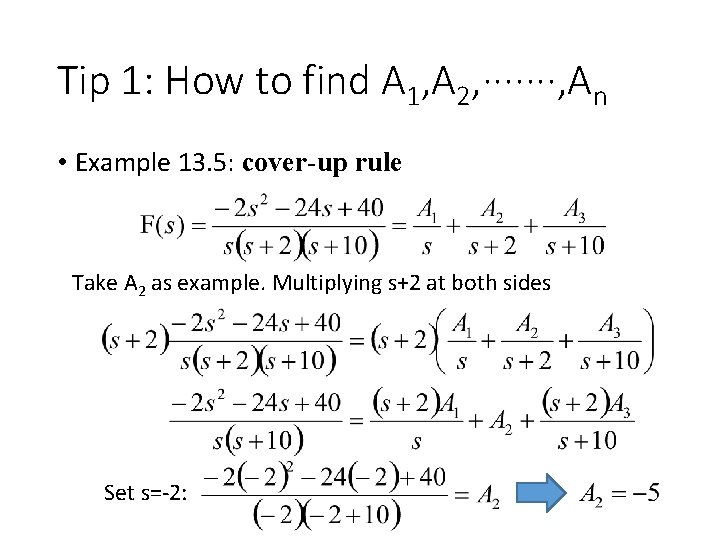 Tip 1: How to find A 1, A 2, ∙∙∙∙∙∙∙, An • Example 13.